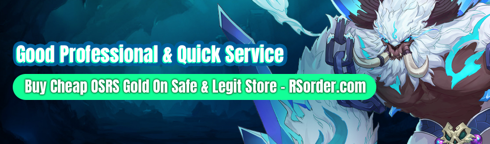 Good Professional & Quick Service Buy Cheap OSRS G